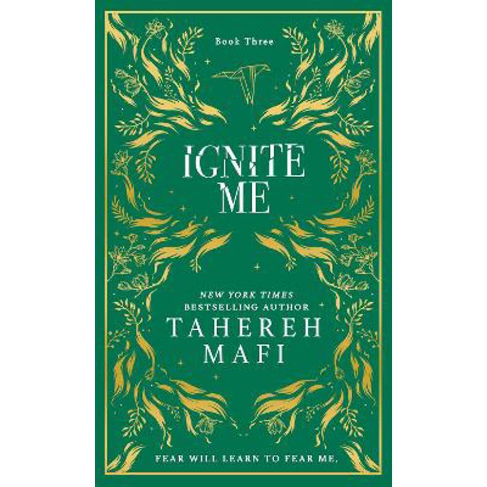 Ignite Me (Shatter Me) (Hardback) - Tahereh Mafi